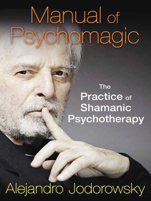 Title details for Manual of Psychomagic by Alejandro Jodorowsky - Available
